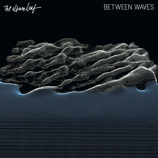 Album Leaf - Between Waves |  Vinyl LP | Album Leaf - Between Waves (LP) | Records on Vinyl