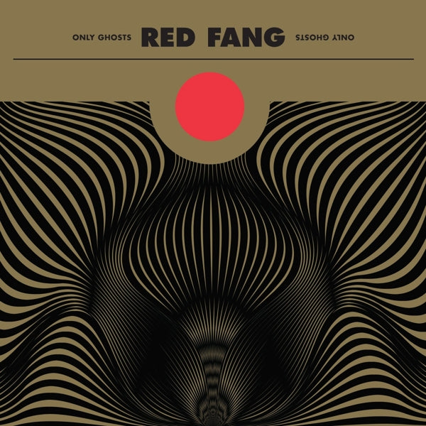Red Fang - Only Ghosts |  Vinyl LP | Red Fang - Only Ghosts (LP) | Records on Vinyl