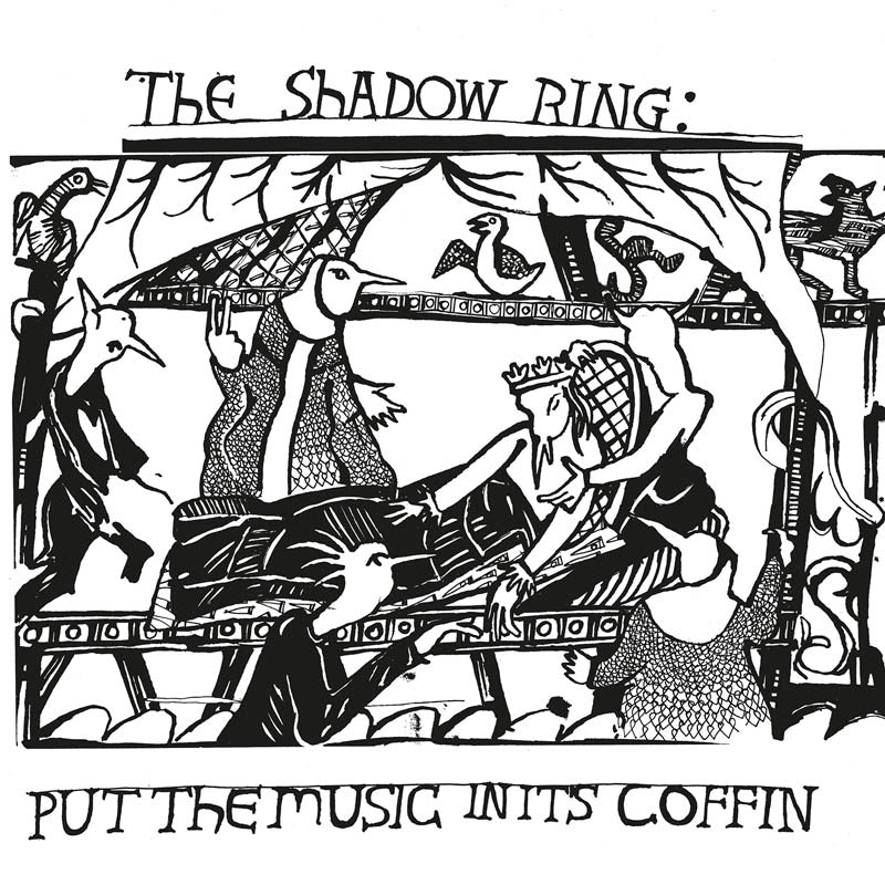  |  Vinyl LP | Shadow Ring - Put the Music In Its Coffin (LP) | Records on Vinyl