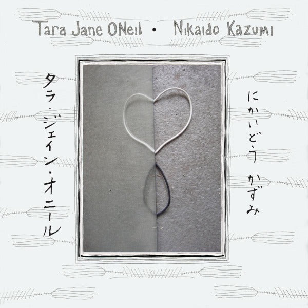  |  Vinyl LP | Tara Jane/Nikaido Kazumi O'Neil - Tara Jane O'Neil & Nikaido Kazumi (LP) | Records on Vinyl