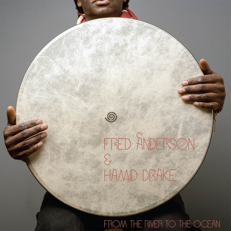  |  Vinyl LP | Fred & Hamid Drake Anderson - From the River To the Ocean (2 LPs) | Records on Vinyl