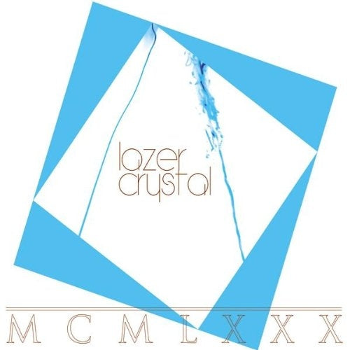 Lazer Crystal - Mcmlxxx |  Vinyl LP | Lazer Crystal - Mcmlxxx (LP) | Records on Vinyl