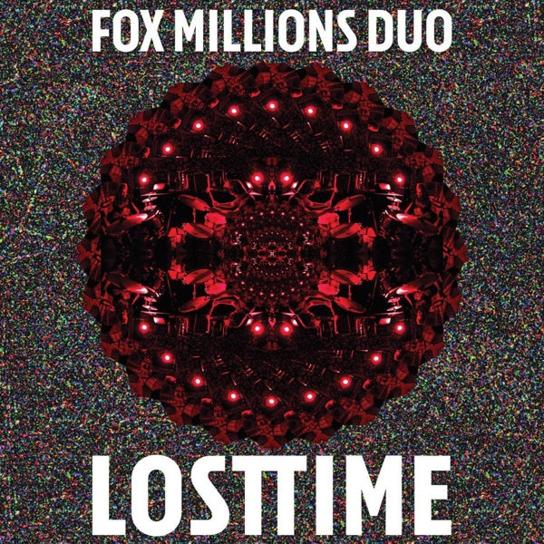 Fox Millions Duo - Lost Time |  Vinyl LP | Fox Millions Duo - Lost Time (LP) | Records on Vinyl