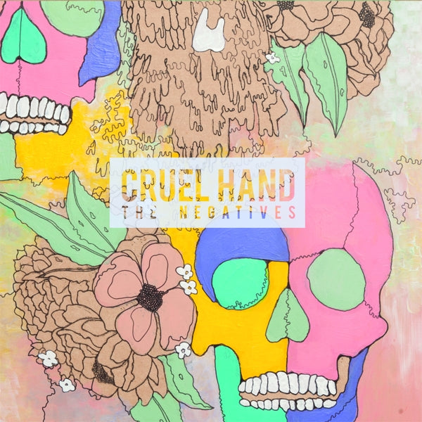 Cruel Hand - Negatives |  Vinyl LP | Cruel Hand - Negatives (LP) | Records on Vinyl