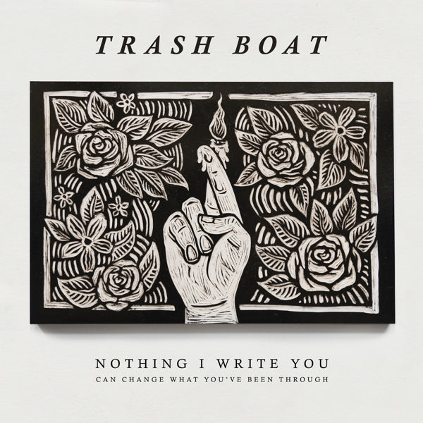  |  Vinyl LP | Trash Boat - Nothing I Write Can Change What You've Been Through (LP) | Records on Vinyl