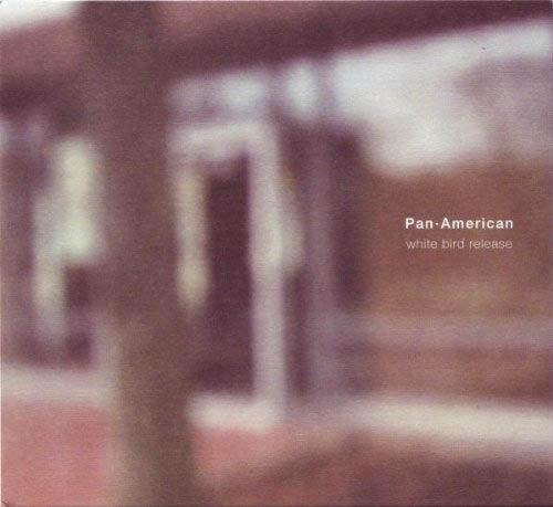  |  Vinyl LP | Pan American - White Bird Release (LP) | Records on Vinyl