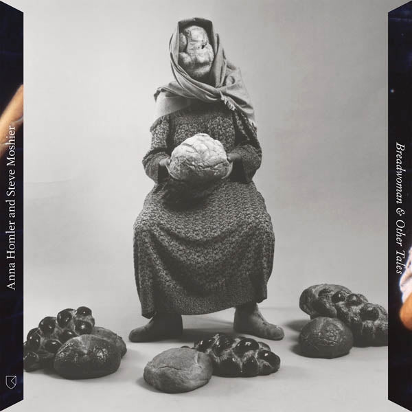 Anna Homler - Breadwoman & Other Tales |  Vinyl LP | Anna Homler - Breadwoman & Other Tales (LP) | Records on Vinyl