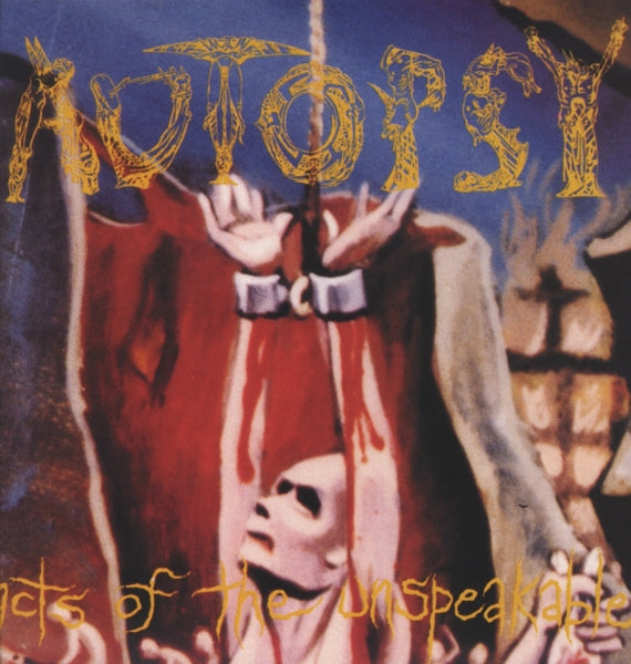  |  Vinyl LP | Autopsy - Acts of the Unspeakable (LP) | Records on Vinyl