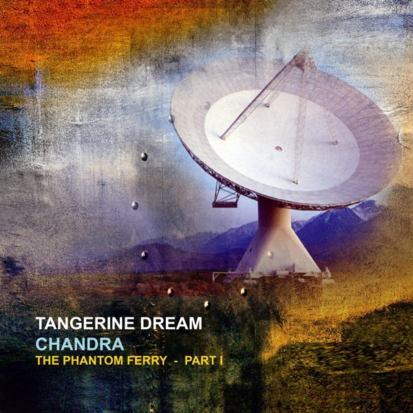  |  Vinyl LP | Tangerine Dream - Chandra: the Phantom Ferry - Part 1 (2 LPs) | Records on Vinyl
