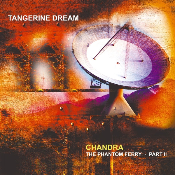 Tangerine Dream - Chandra: The..  |  Vinyl LP | Tangerine Dream - Chandra: The..  (2 LPs) | Records on Vinyl