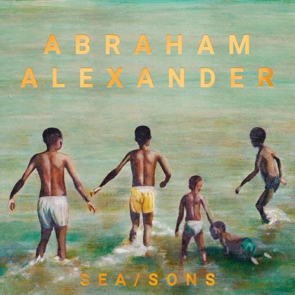  |  Vinyl LP | Abraham Alexander - Sea/Sons (LP) | Records on Vinyl