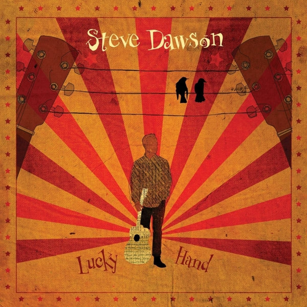 Steve Dawson - Lucky Hand |  Vinyl LP | Steve Dawson - Lucky Hand (LP) | Records on Vinyl