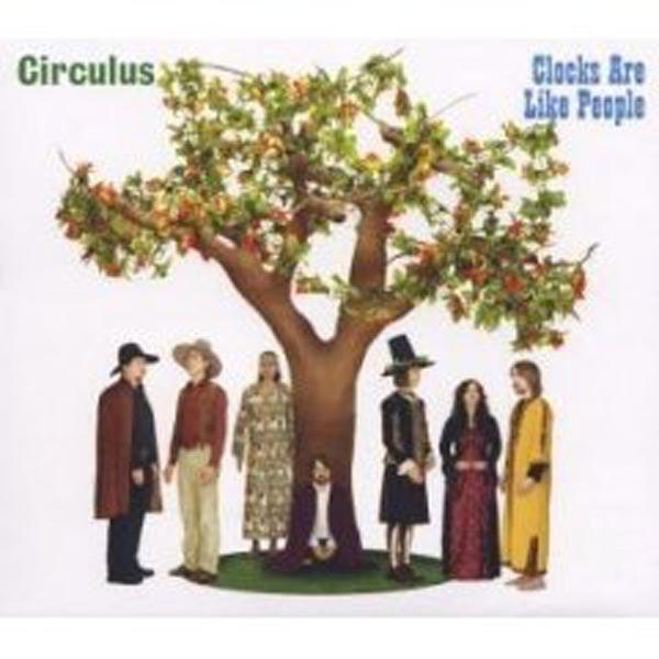 Circulus - Clocks Are Like People |  Vinyl LP | Circulus - Clocks Are Like People (LP) | Records on Vinyl