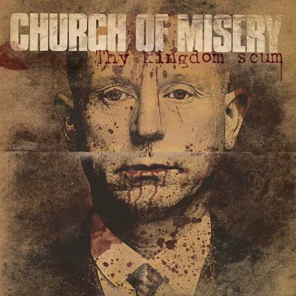 Church Of Misery - Thy Kingdom Scum |  Vinyl LP | Church Of Misery - Thy Kingdom Scum (LP) | Records on Vinyl
