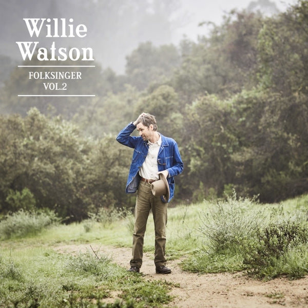 Willie Watson - Folksinger Vol.2 |  Vinyl LP | Willie Watson - Folksinger Vol.2 (LP) | Records on Vinyl