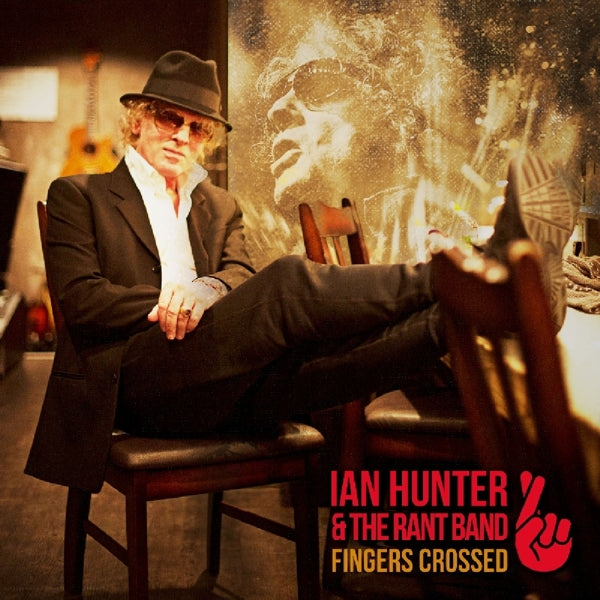 Ian Hunter & Rant Band - Fingers Crossed |  Vinyl LP | Ian Hunter & Rant Band - Fingers Crossed (LP) | Records on Vinyl