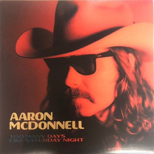  |  Vinyl LP | Aaron McDonnell - Too Many Days Like Saturday Night (LP) | Records on Vinyl