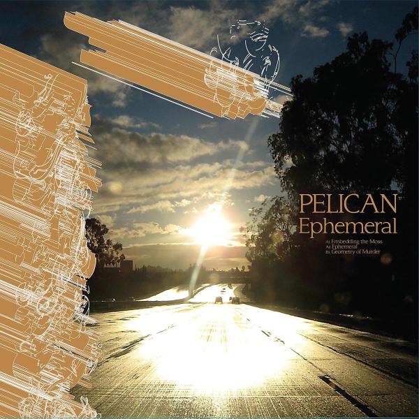 Pelican - Ephemeral |  Vinyl LP | Pelican - Ephemeral (LP) | Records on Vinyl