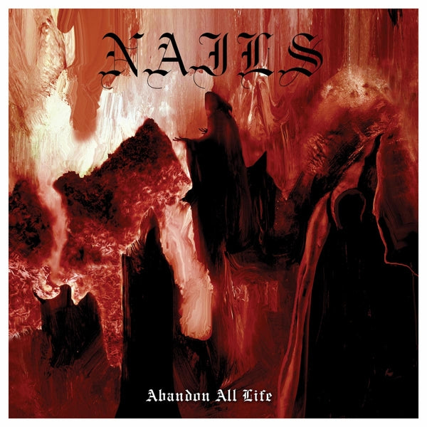 Nails - Abandon All Life |  Vinyl LP | Nails - Abandon All Life (LP) | Records on Vinyl