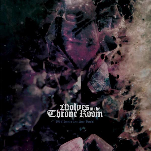  |  Vinyl LP | Wolves In the Throne Room - Bbc Session 2011 Anno Domini (LP) | Records on Vinyl