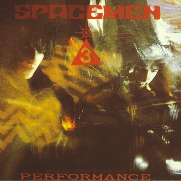 Spacemen 3 - Performance |  Vinyl LP | Spacemen 3 - Performance (2 LPs) | Records on Vinyl