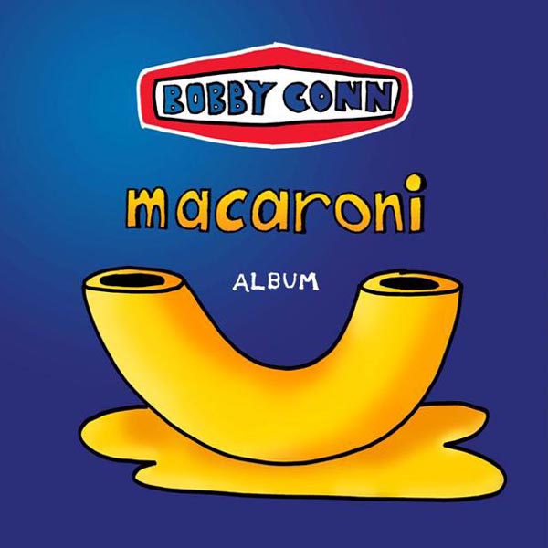 Bobby Conn - Macaroni |  Vinyl LP | Bobby Conn - Macaroni (LP) | Records on Vinyl