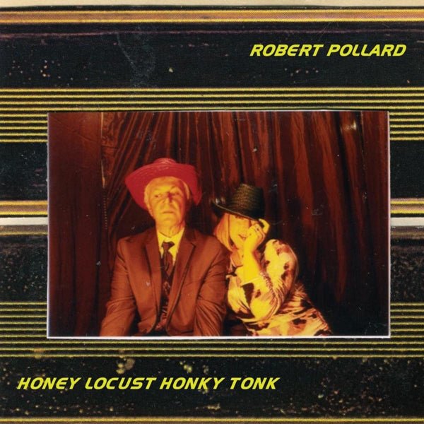  |  Vinyl LP | Robert Pollard - Honey Locust Honky Tonk (LP) | Records on Vinyl