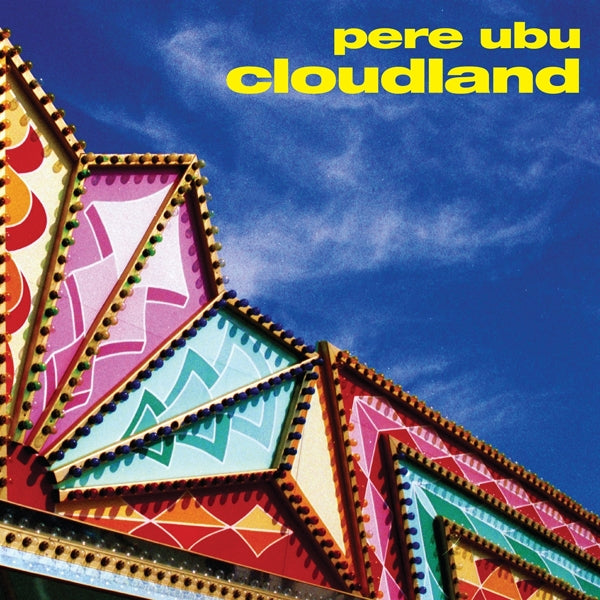 Pere Ubu - Cloudland |  Vinyl LP | Pere Ubu - Cloudland (LP) | Records on Vinyl
