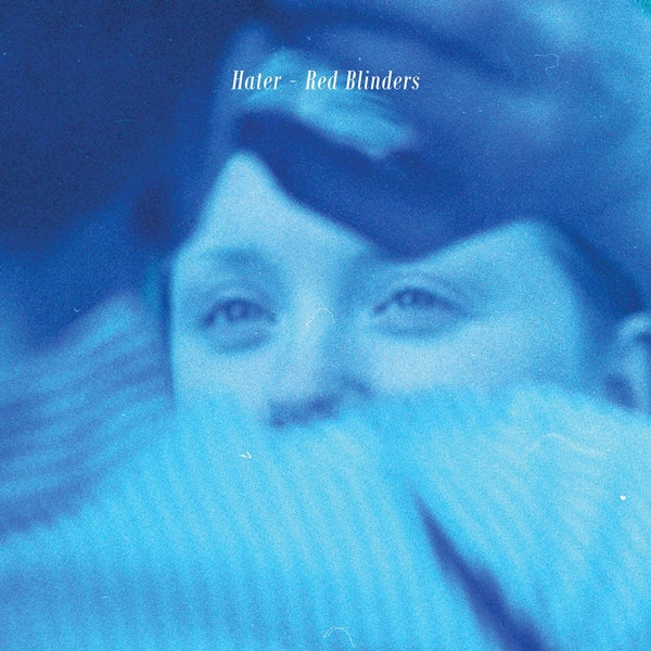 Hater - Red Blinders  |  Vinyl LP | Hater - Red Blinders  (LP) | Records on Vinyl