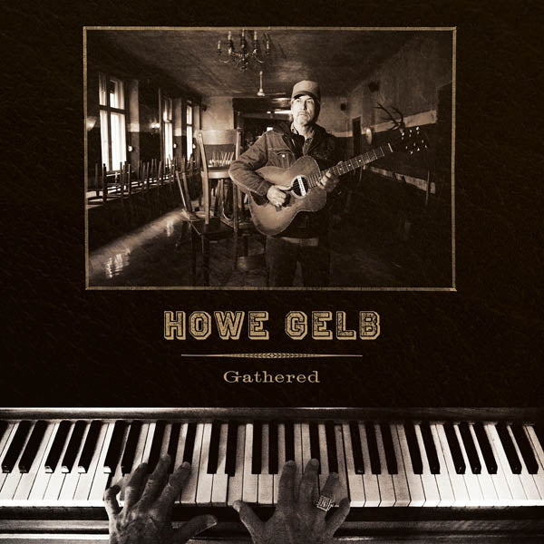 Howe Gelb - Gathered  |  Vinyl LP | Howe Gelb - Gathered  (LP) | Records on Vinyl
