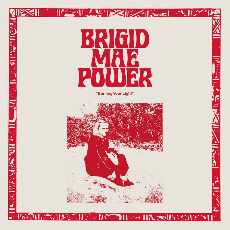 Brigid Mae Power - Burning Your Light |  Vinyl LP | Brigid Mae Power - Burning Your Light (LP) | Records on Vinyl