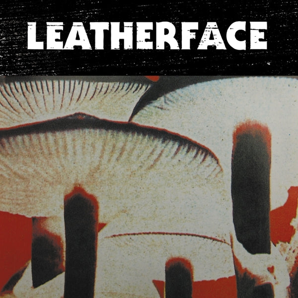  |  Vinyl LP | Leatherface - Mush (LP) | Records on Vinyl