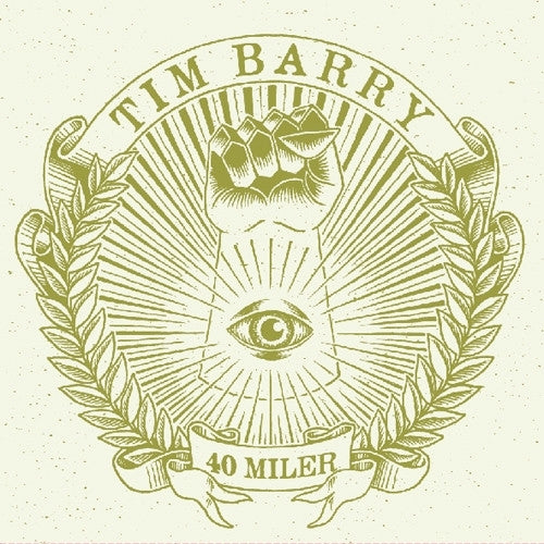 Tim Barry - 40 Miler |  Vinyl LP | Tim Barry - 40 Miler (LP) | Records on Vinyl