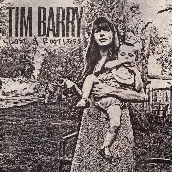 Tim Barry - Lost & Rootless |  Vinyl LP | Tim Barry - Lost & Rootless (LP) | Records on Vinyl