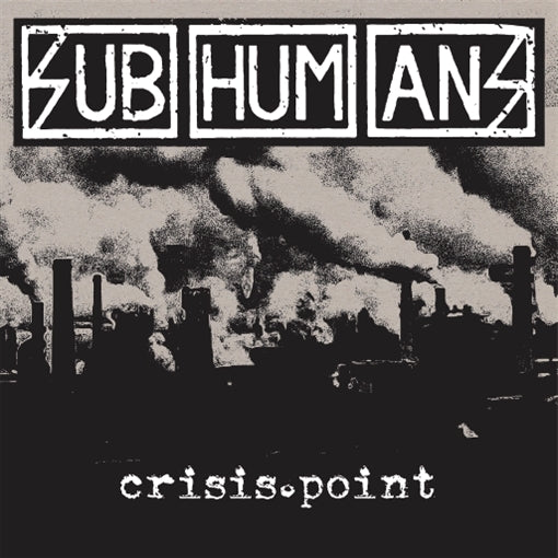 Subhumans (Uk) - Crisis Point |  Vinyl LP | Subhumans (Uk) - Crisis Point (LP) | Records on Vinyl