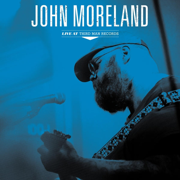  |  Vinyl LP | John Moreland - Live At Third Man Records (LP) | Records on Vinyl
