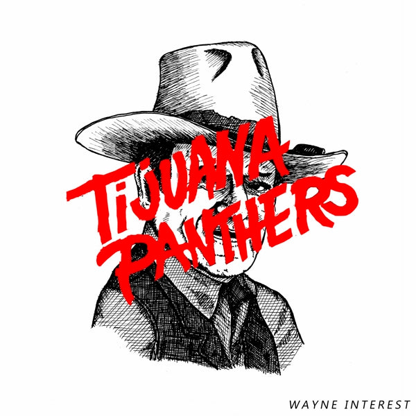Tijuana Panthers - Wayne Interest |  Vinyl LP | Tijuana Panthers - Wayne Interest (LP) | Records on Vinyl