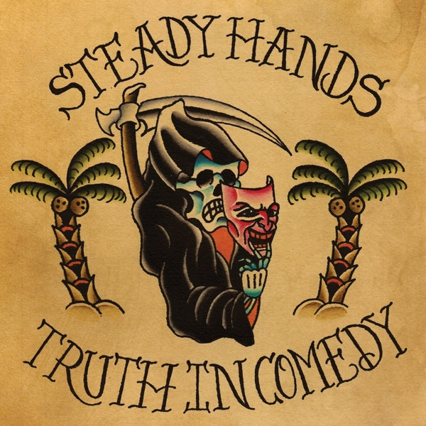 Steady Hands - Truth In Comedy |  Vinyl LP | Steady Hands - Truth In Comedy (LP) | Records on Vinyl