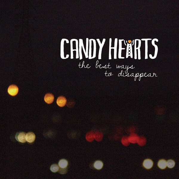 Candy Hearts - Best Ways To Disappear |  Vinyl LP | Candy Hearts - Best Ways To Disappear (LP) | Records on Vinyl