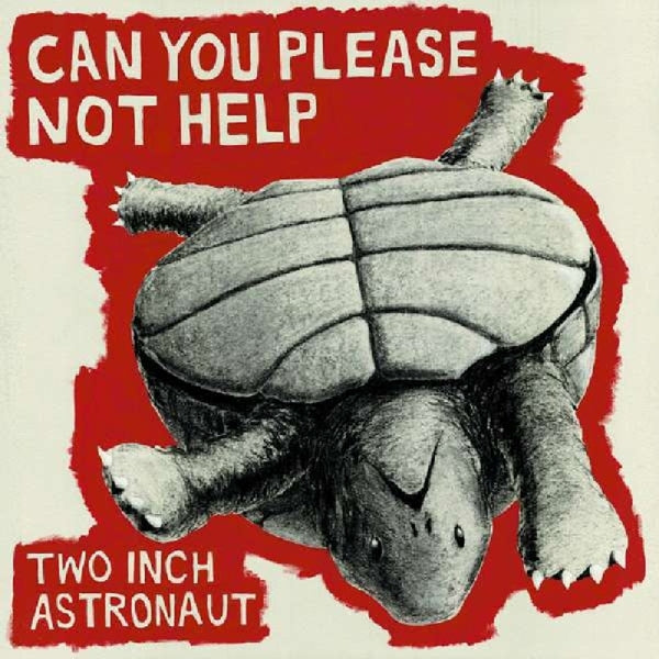 Two Inch Astronaut - Can You Please Not Help |  Vinyl LP | Two Inch Astronaut - Can You Please Not Help (LP) | Records on Vinyl