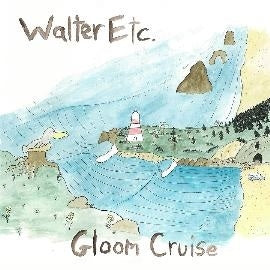 Walter Etc. - Gloom Cruise |  Vinyl LP | Walter Etc. - Gloom Cruise (LP) | Records on Vinyl