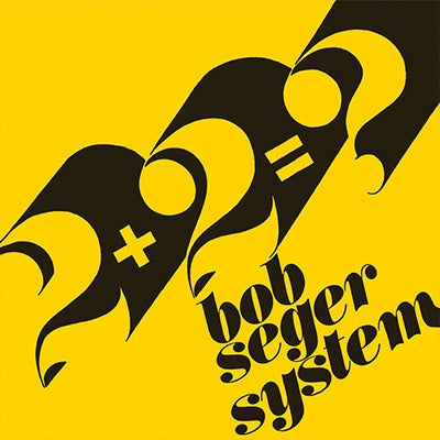 Bob Seger System - 2+2=? |  7" Single | Bob Seger System - 2+2=? (7" Single) | Records on Vinyl