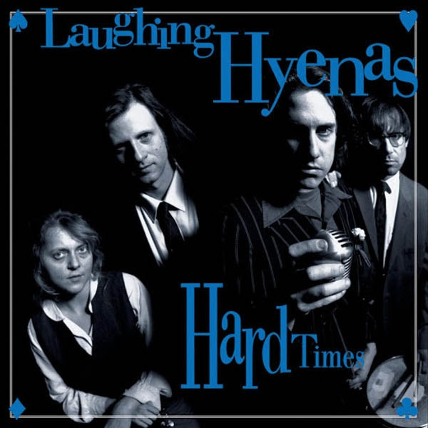 Laughing Hyenas - Hard Times & Crawl/Covers |  Vinyl LP | Laughing Hyenas - Hard Times & Crawl/Covers (2 LPs) | Records on Vinyl