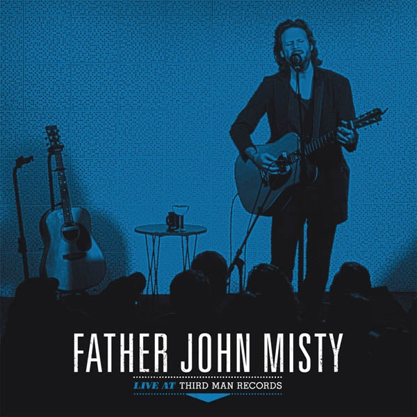 Father John Misty - Live At Third Man Records |  Vinyl LP | Father John Misty - Live At Third Man Records (LP) | Records on Vinyl