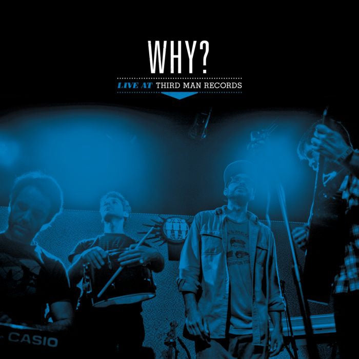 Why - Live At Third Man Records |  Vinyl LP | Why - Live At Third Man Records (LP) | Records on Vinyl