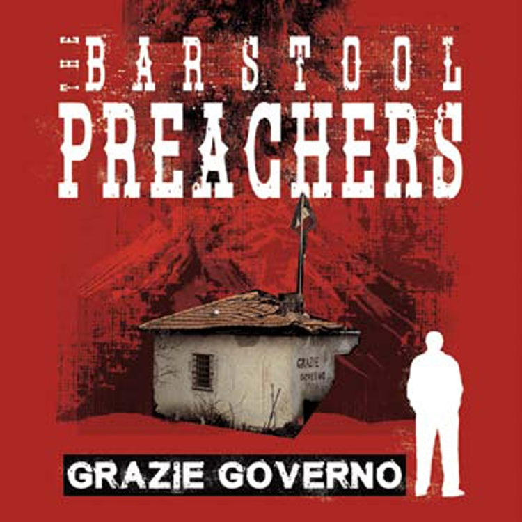 Barstool Preachers - Grazie Governo |  Vinyl LP | Barstool Preachers - Grazie Governo (LP) | Records on Vinyl