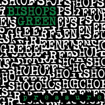 Bishops Green - Pressure |  Vinyl LP | Bishops Green - Pressure (LP) | Records on Vinyl