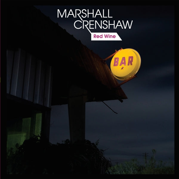 Marshall Crenshaw - Red Wine  |  12" Single | Marshall Crenshaw - Red Wine  (12" Single) | Records on Vinyl
