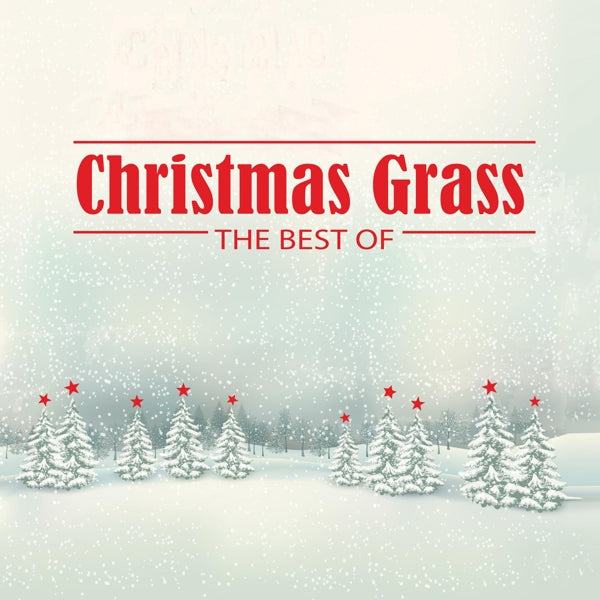  |  Vinyl LP | V/A - Christmas Grass: the Best of (LP) | Records on Vinyl