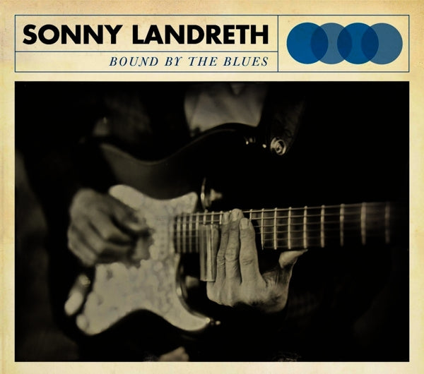  |  Vinyl LP | Sonny Landreth - Bound By the Blues (LP) | Records on Vinyl